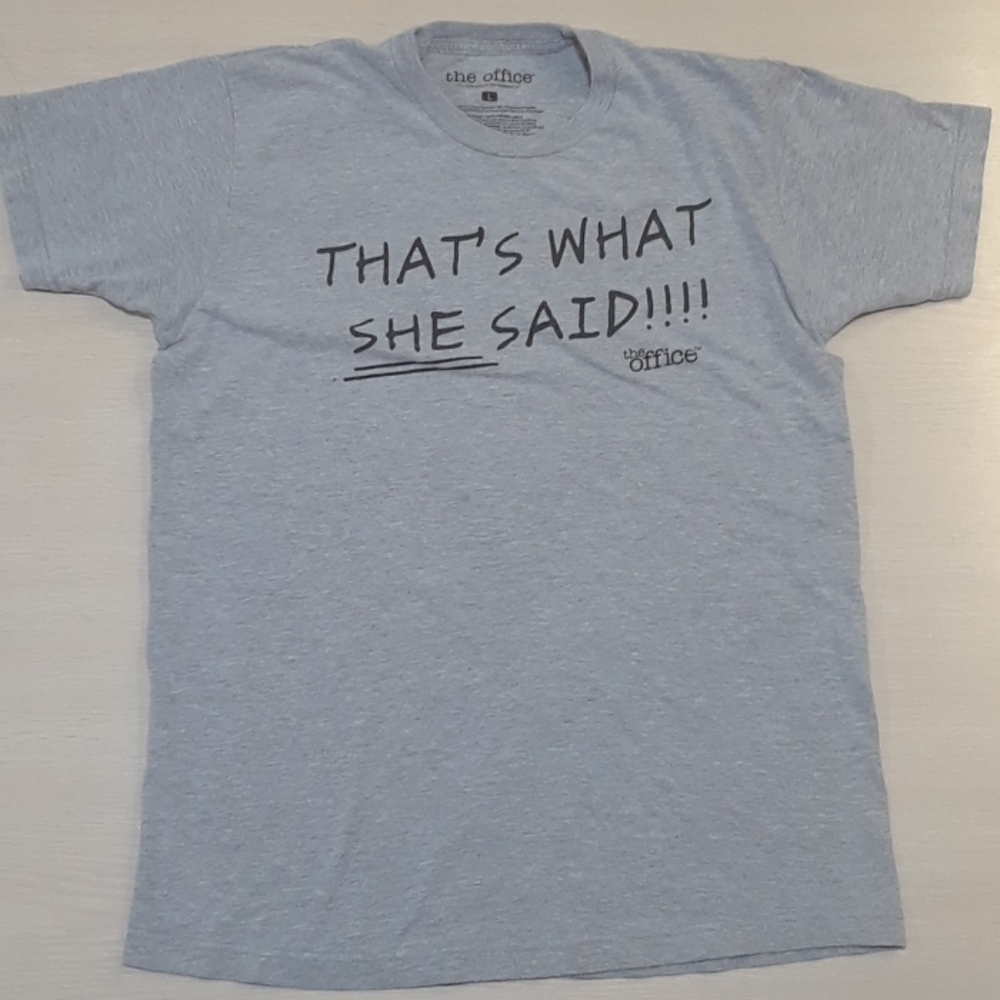 The office that's what she said! T-shirt mens sz L